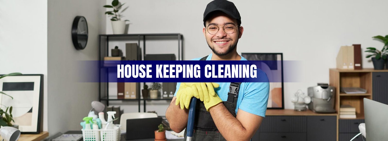 House Keeping Cleaning Services